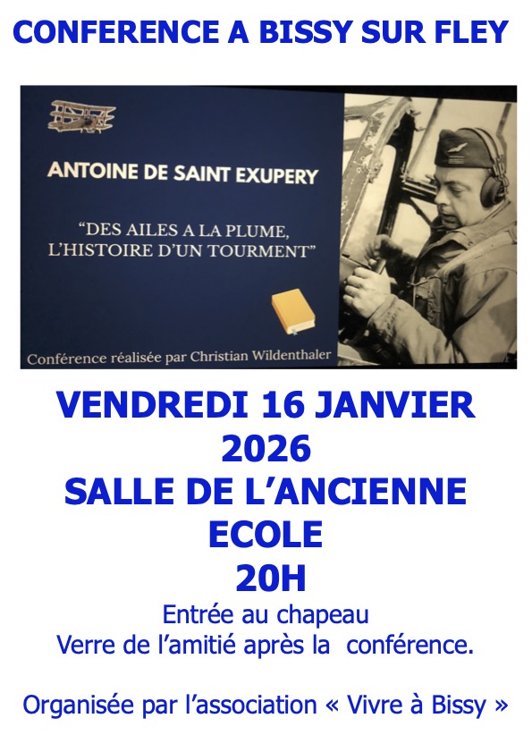 Vendredi 16 janvier 2026 à Bissy sous Fley, conférence autour de Saint Exupéry par Christian Wildenthaler