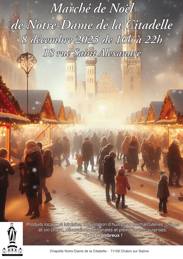 8 décembre : Marché de Noël de Notre Dame de la Citadelle 