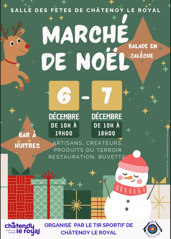 Samedi 6 et dimanche 7 décembre 2025, « LE » Marché de Noël de Châtenoy le Royal à ne pas manquer.