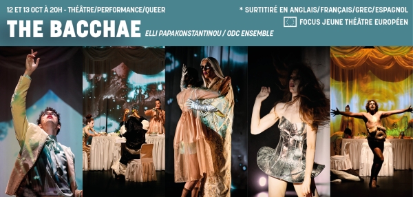 ‘The Bacchae’ une adaptation très « queer »  des Bacchantes 