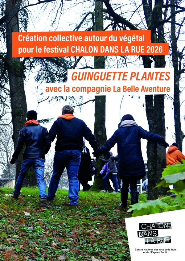Construisons ensemble une création pour le festival Chalon dans la rue 2026 !