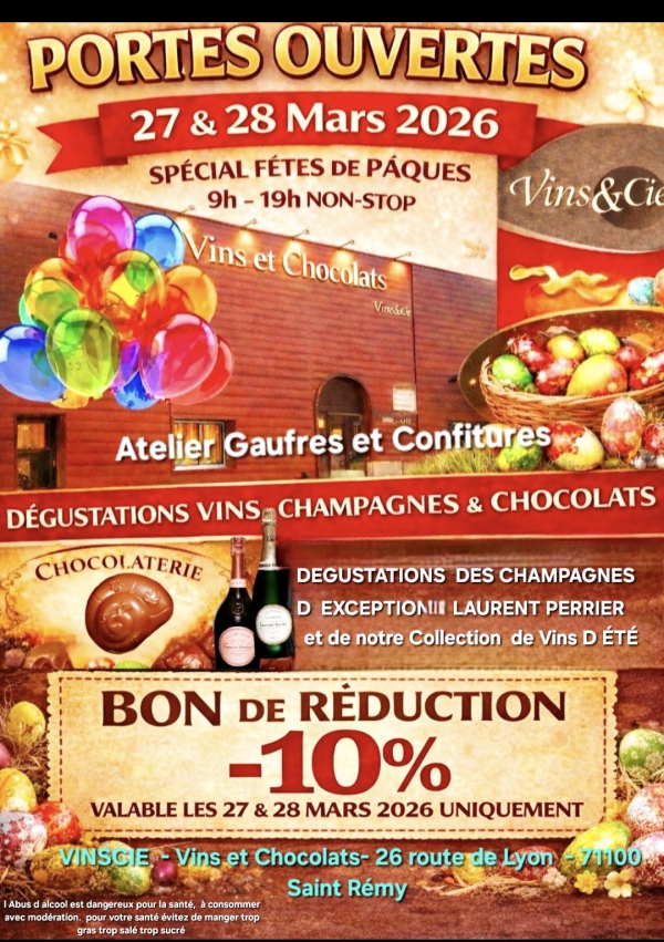 Portes ouvertes VinsCie, Vins et Chocolats le 27 & 28 mars de 9 h à 19 h (non stop), venez nombreux participer aux animations et dégustations 