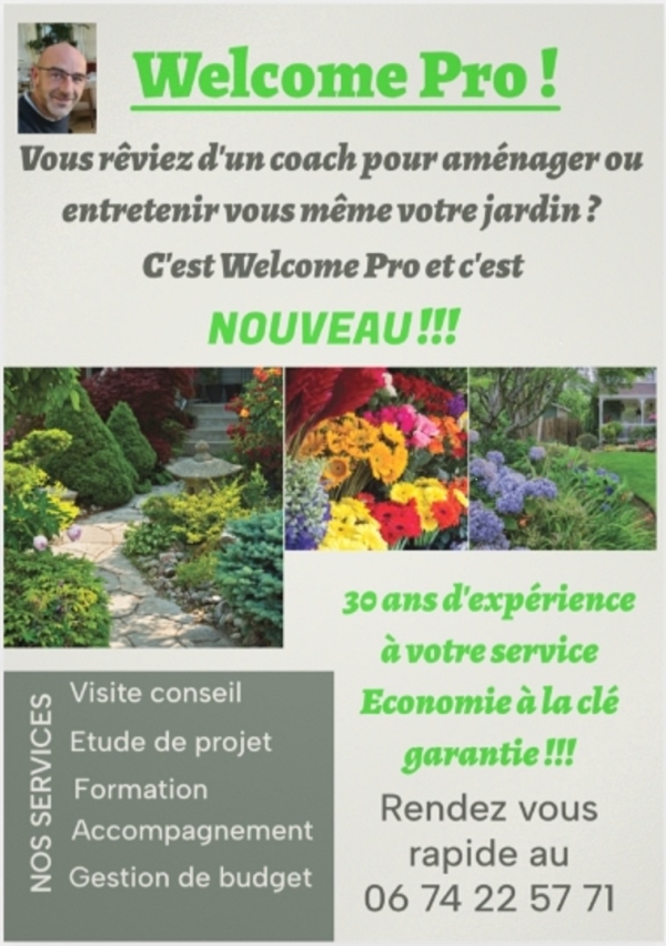 Nouveau dans les environs de Chalon: Welcome Pro, le coach idéal pour aménager votre jardin 
