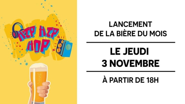 L’évènement 3 Brasseurs : jeudi 3 novembre, lancement de la bière HIP HIP HOP !