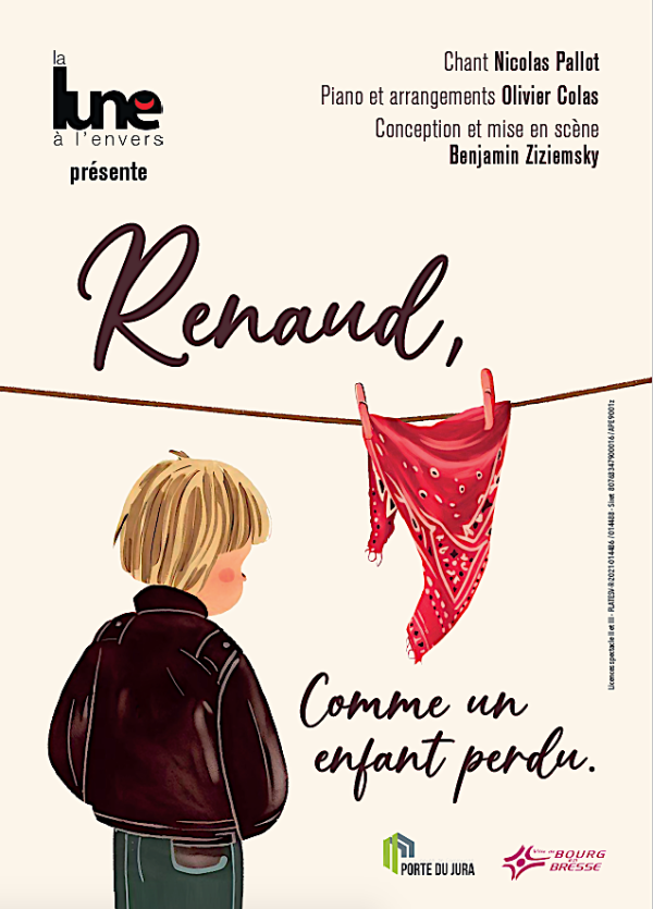 Samedi 27 avril à La Billebaude : « Renaud, comme un enfant perdu »