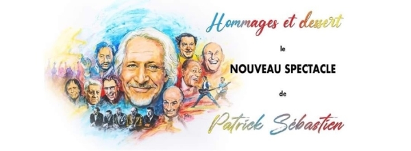 Le nouveau spectacle de Patrick Sébastien à Chevigny-Saint-Sauveur, le 26 février