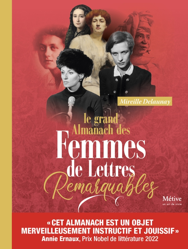 À offrir sans modération : Le grand Almanach des Femmes de Lettres remarquables, de Mireille Delaunay