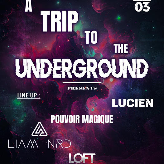 Musique underground : une grande première ! Trois soirées exceptionnelles au Loft Club pour finir ce mois de mars en beauté