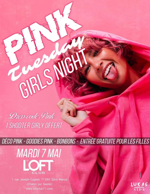 Ce soir : « Pink Tuesday » au Loft Club. Dress code en rose !