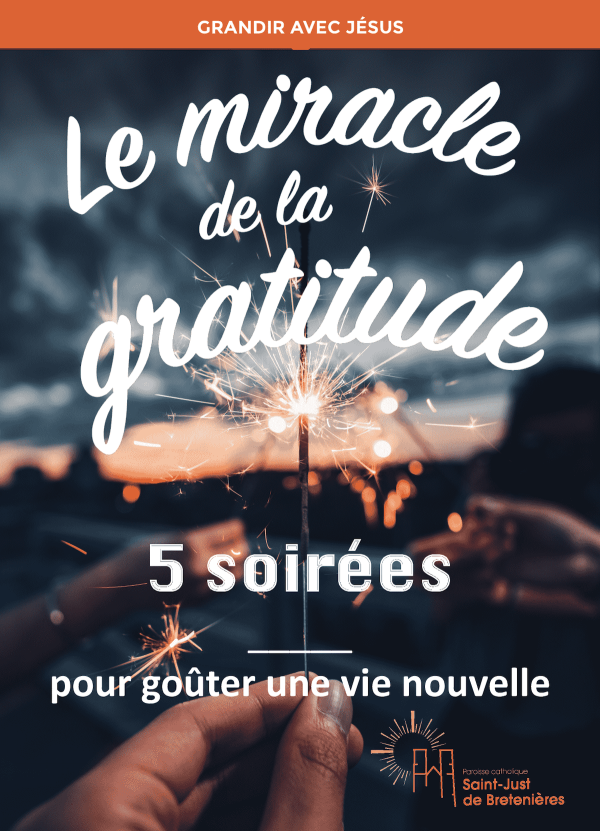 La gratitude, un remède au cœur de la foi…