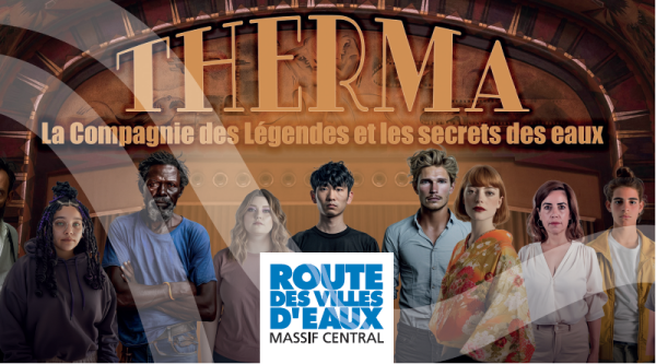 THERMA, découvrez le patrimoine thermal du Massif central par un jeu !