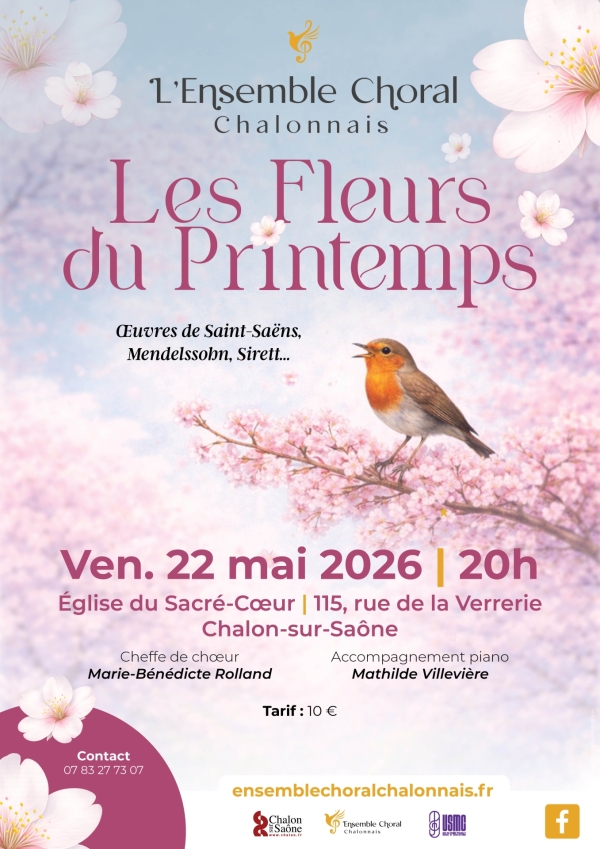 Les Fleurs du printemps - Concert de l'Ensemble Choral Chalonnais vendredi 22 mai à 20h00 à l'église du Sacré-Cœur.