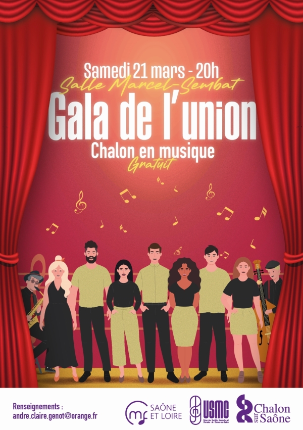 Gala de l’Union des Sociétés Musicales et Chorales chalonnaises aura lieu samedi 21 mars à 20h00 Salle Sembat à Chalon.