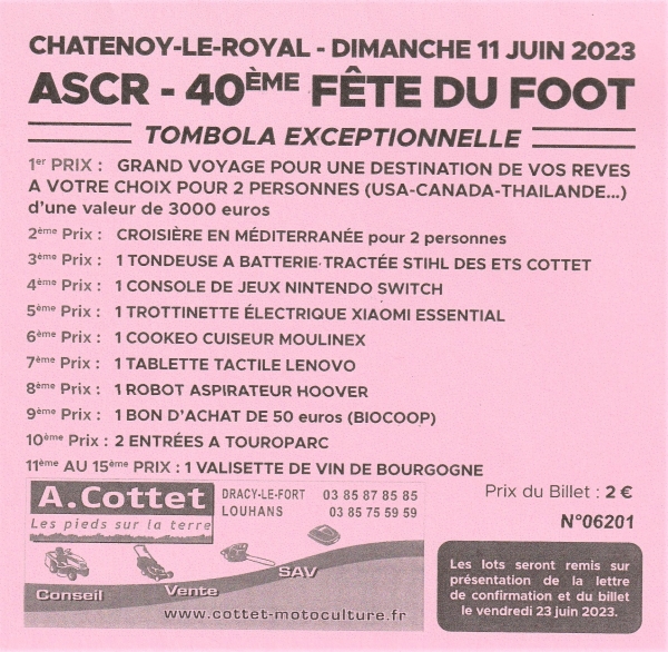 Une tombola d’exception avec un voyage d’une valeur de 3000 € en premier lot pour la 40ème fête du football organisée par l’ASCR foot de Châtenoy le Royal le dimanche 11 juin 2023.