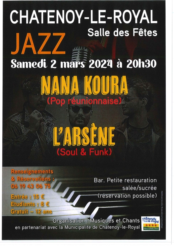Concert Jazz à la salle de fêtes Maurice Ravel de Châtenoy le Royal samedi 2 mars à 20h30 – au programme Nana Koura (Pop réunionnaise) et L’Arsène (Saoul et Funk).