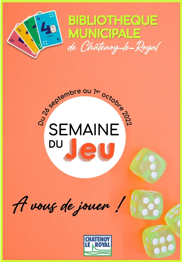 Semaine du jeu à la bibliothèque de Châtenoy le Royal du 26 septembre au 1er octobre 2022.