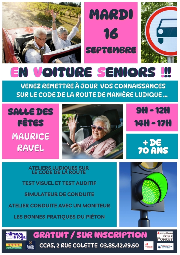 Châtenoy le Royal : "En Voiture Séniors !!!" Venez le mardi 16 septembre remettre vos connaissances à jour sur le code de la route.