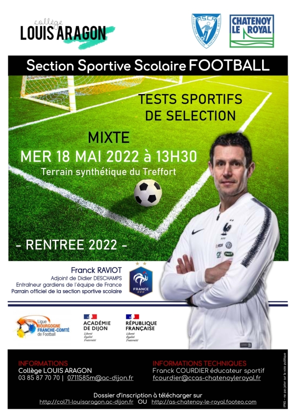 La Section Sportive Scolaire Football de la 6ème à la 3ème lance ses tests sportifs de sélection le mercredi 18 mai 2022 à 13h30.