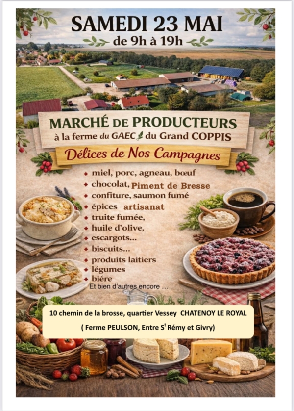 Châtenoy le Royal - Marché à la Ferme Gaec du Grand Coppis samedi 23 mai de 9h00 à 19h00