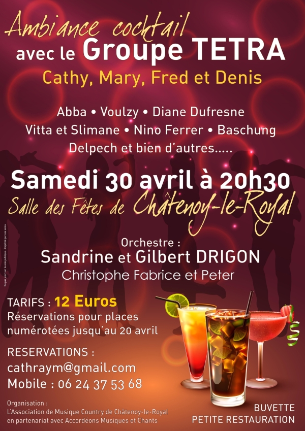 Ambiance Cocktail avec la première du groupe "TETRA" à la salle de fêtes de Châtenoy le Royal samedi 30 avril à 20h30 