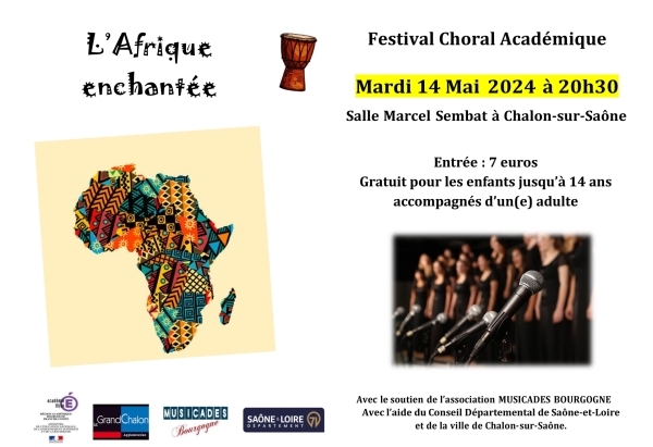 L'Afrique Enchantée : Festival Choral Académique Mardi 14 Mai 2024 à 20h30 Salle Marcel Sembat à Chalon-sur-Saône