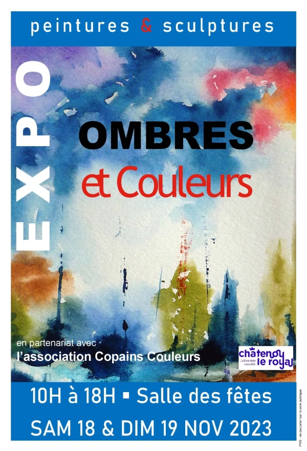 Exposition "Ombres et Couleurs" les 18 et 19 novembre 2023  de 10h00 à 18h00 à la salle Maurice Ravel à Châtenpy le Royal