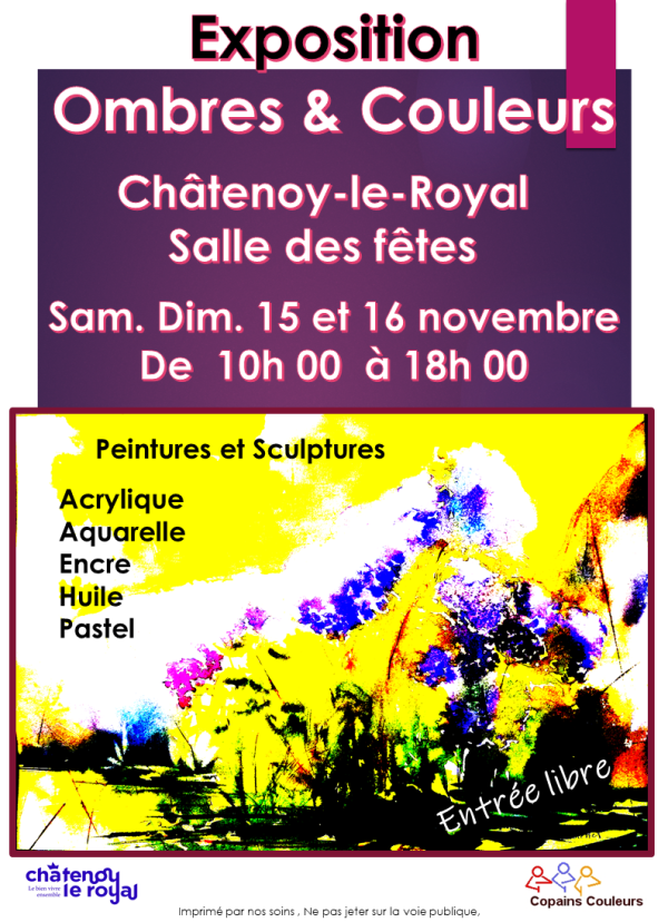 Châtenoy le Royal : Exposition Ombres et Couleurs c'est aussi dimanche 16 novembre de 10 heures à 18 heures à la salle des fêtes.