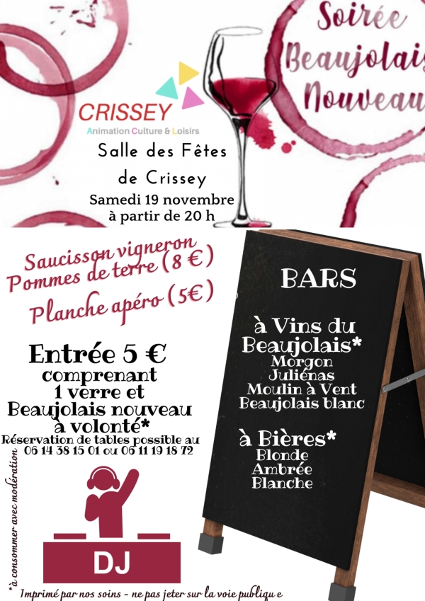 Soirée Beaujolais organisée par Crissey Animation samedi 19 novembre à la salle des fêtes à partir de 20h00.