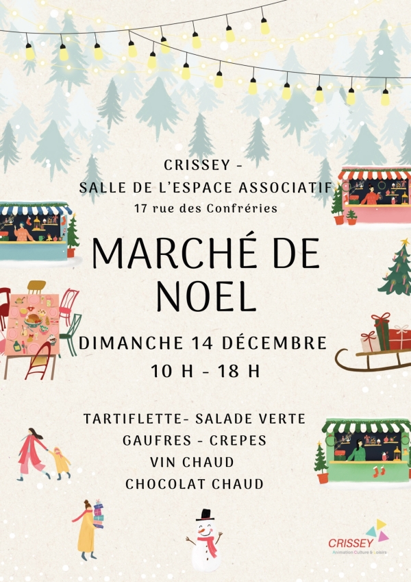 Crissey animations : Marché de noël dimanche 14 décembre salle de l'Espace associatif.