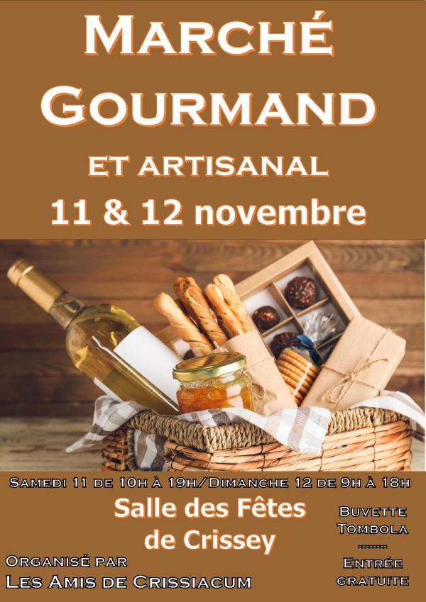 Marché gourmand et artisanal organisé par "les Amis de Crissiacum" les 11 et 12 novembre Salle des fêtes de Crissey