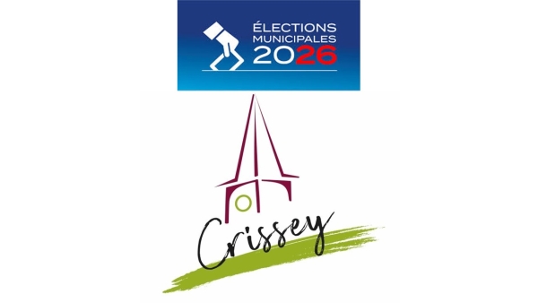 MUNICIPALES 2026 - CRISSEY- Elections du dimanche 15 mars 2026
