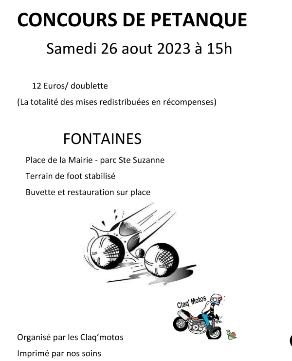 Les claq'motos organisent un concours de pétanque le samedi 26 Août à 15h00 Parc Sainte Suzanne à Fontaines