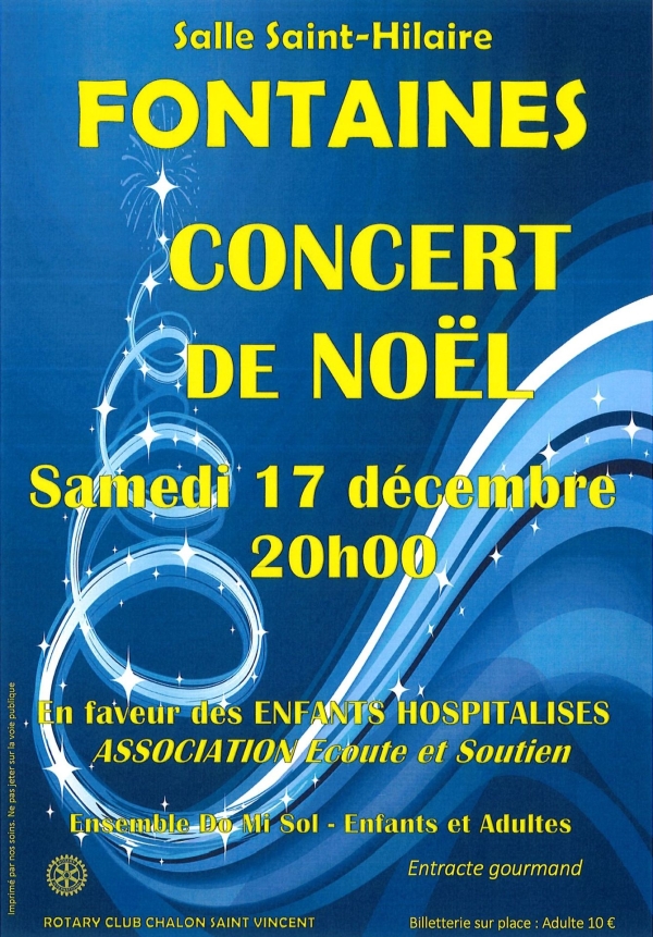 Concert de Noël organisé par le Rotary Club de Chalon « Saint Vincent» à la salle Saint Hilaire de Fontaines le 17 décembre à 20h00.