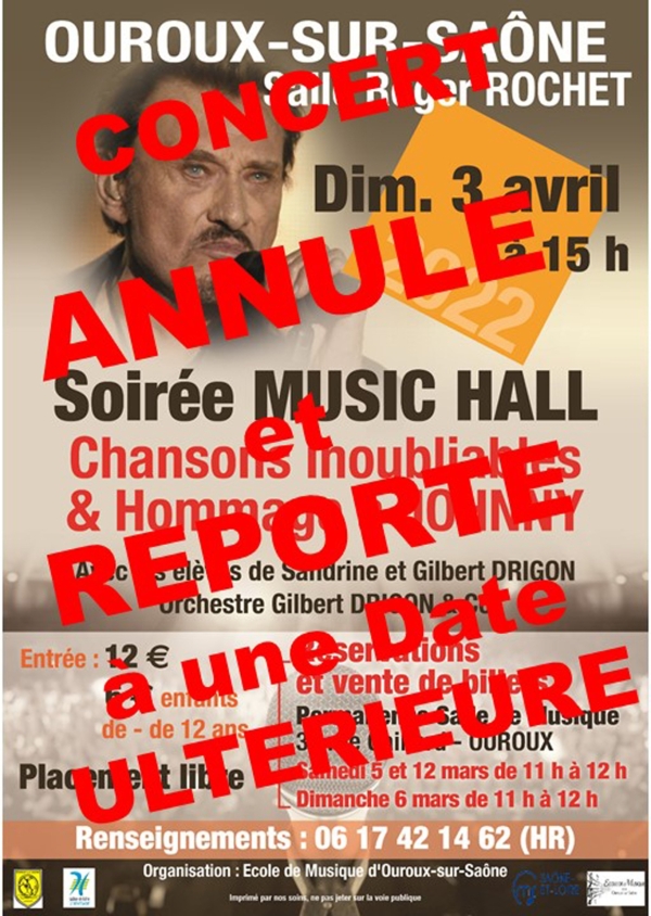 L’Ecole de musique d’Ouroux est dans l’obligation d’annuler l’Hommage à Johnny du dimanche 3 Avril à 15h00. Concert reporté à une date ultérieure.