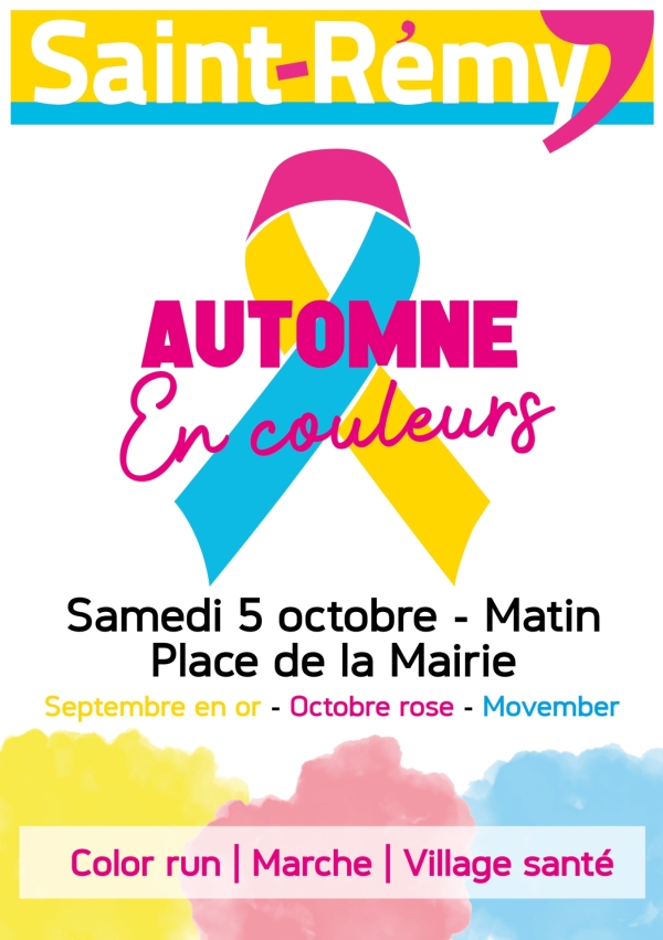 Saint Rémy : Octobre en couleurs samedi matin 5 octobre 2024 Place de la Mairie
