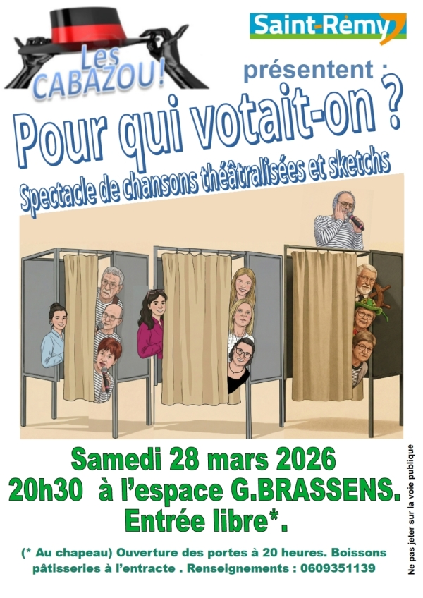 Saint Rémy, Les Cabazou ! spectacle de chansons théâtralisées : Pour Qui votait-on ? le 28 mars salle Brassens