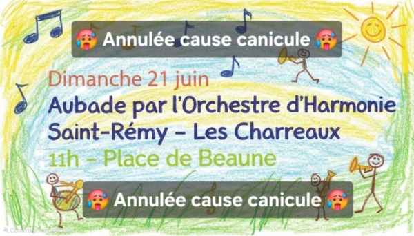 ANNULATION aubade dimanche 21 juin Place de Beaune par l'Harmonie/les Charreaux