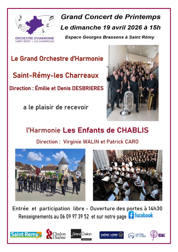 Saint Rémy - Grand concert de printemps de l'Harmonie St Rémy/Les Charreaux avec en invité l'Harmonie "Les Enfants de Chablis" dimanche 19 avril à 15h00 salle Brassens.