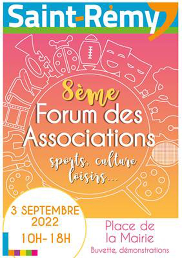 Le 8ème Forum des associations à Saint Rémy c’est samedi 3 septembre de 10h00 à 18h00 place de la mairie.