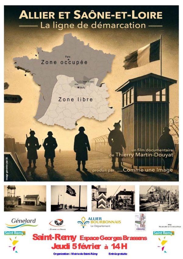  Saint-Rémy : projection documentaire « Allier et Saône et Loire, la ligne de démarcation » jeudi 5 février à 14h00 salle Georges Brassens.