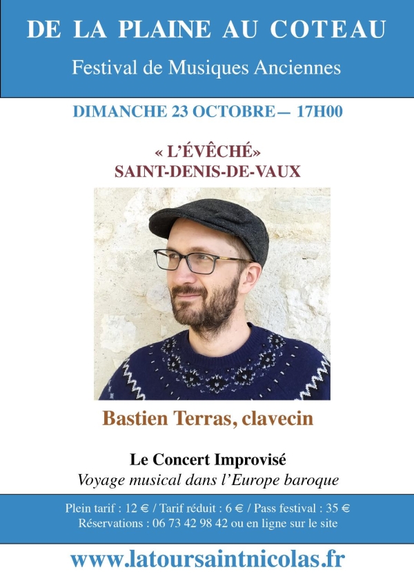 De la plaine au coteau  Festival de musiques anciennes Dimanche 23 Octobre 2022 à 17h00 à 'l'Evêché" Saint Denis de Vaux