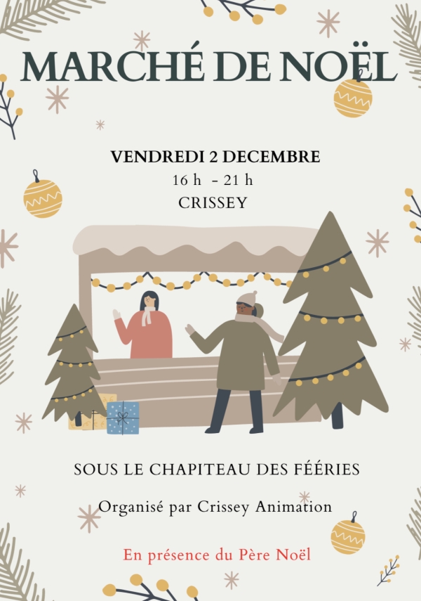 Crissey animations organise son marché de Noël ce vendredi de 16h à 21h 