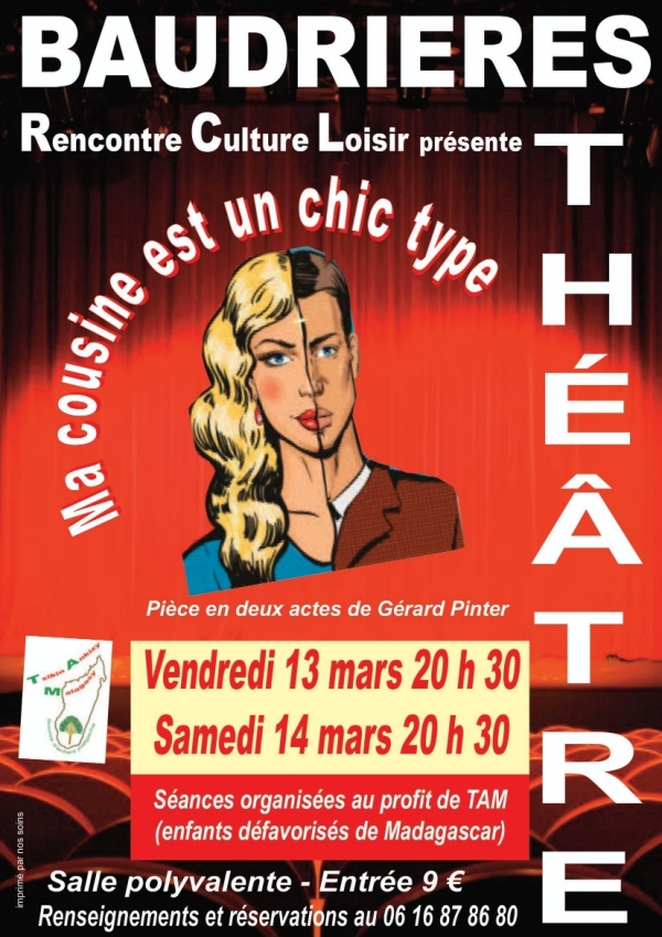 La pièce "Ma cousine est un chic type" sera jouée à Baudrières les 13 et 14 mars prochain