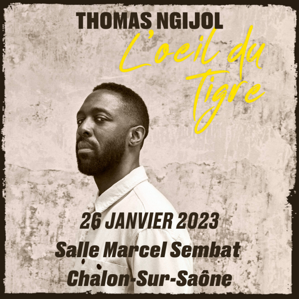 Soyez le ou la vainqueur à deux places pour le spectacle de Thomas Ngijol du 26 janvier à Chalon