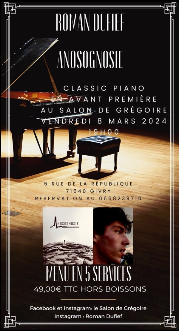 Réservez votre soirée de demain, vendredi 8 mars au Salon de Grégoire à Givry : menu gastronomique en compagnie d’un talentueux pianiste !